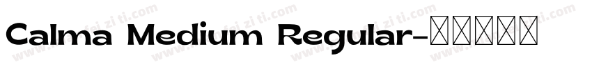 Calma Medium Regular字体转换